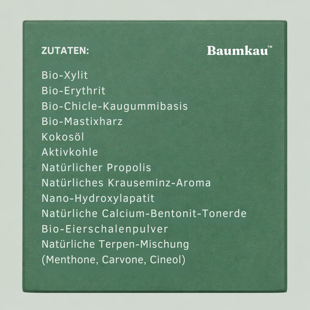 Baumkau - Remineralisierender Kaugummi
